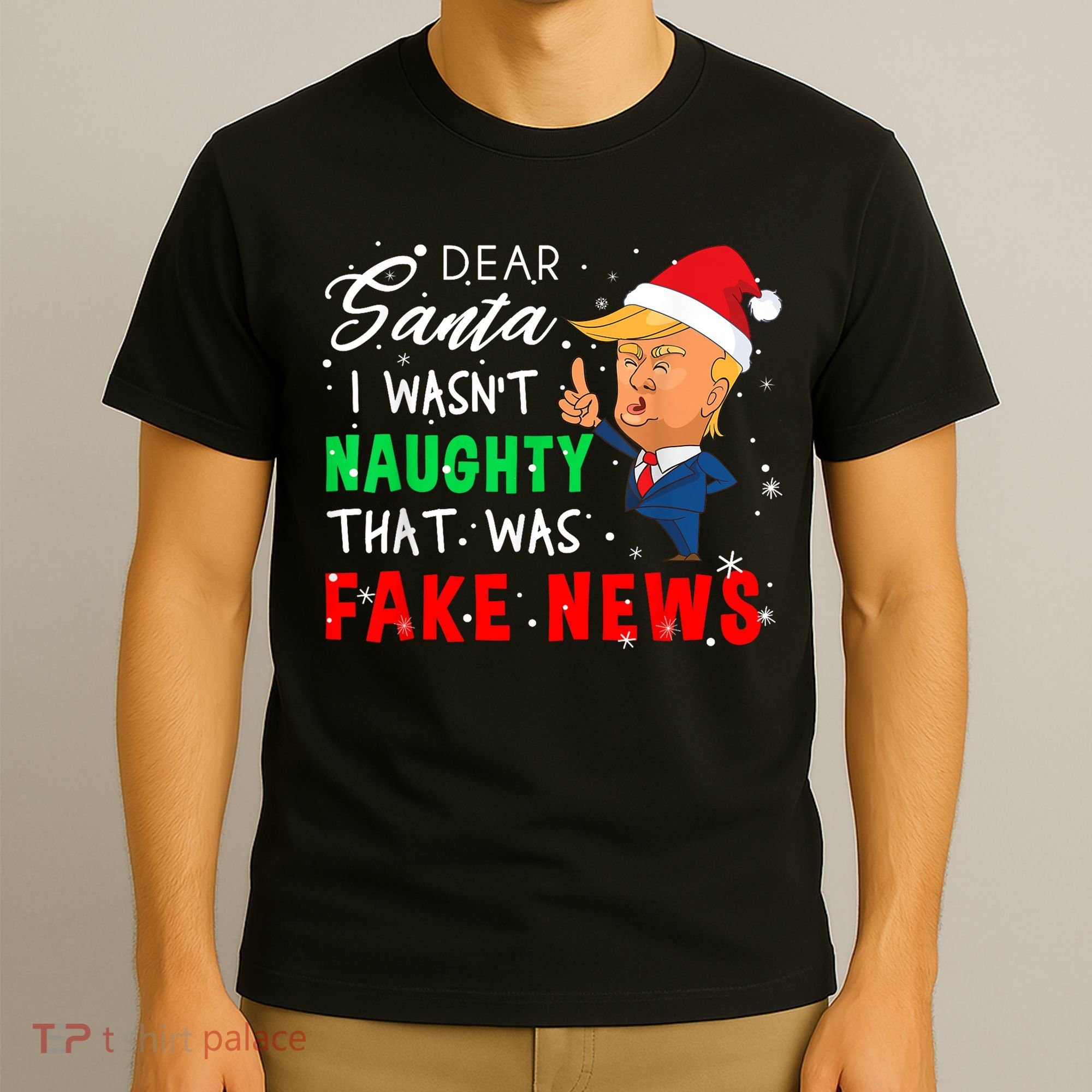 Trump Christmas Pajamas Dear Santa Fake News T-Shirt