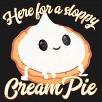 Thanksgiving Cream Pie Here For The Sloppy Creampie Baby Bodysuit thumb 2