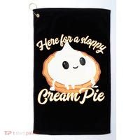 Thanksgiving Cream Pie Here For The Sloppy Creampie Golf Towel thumb 0
