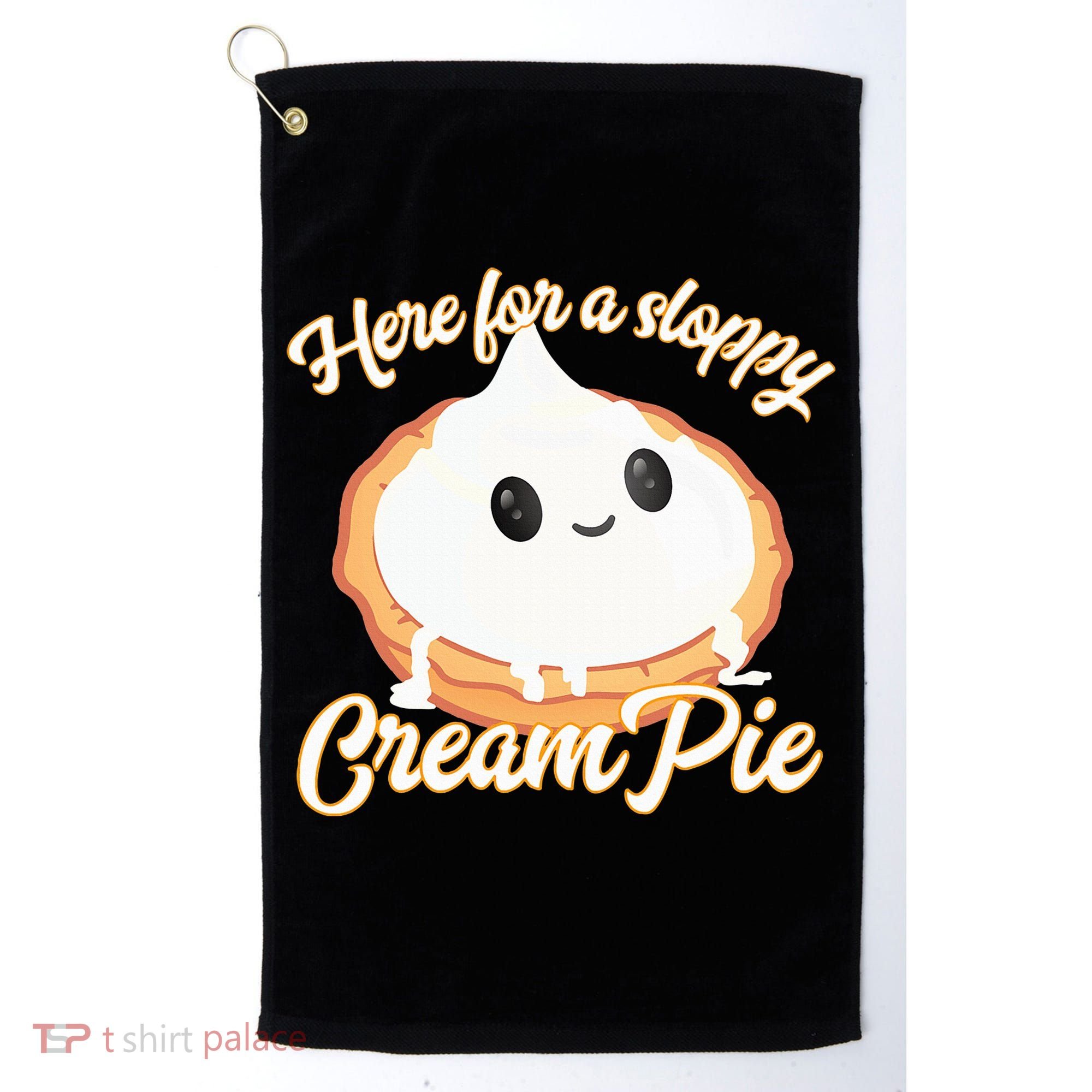 Thanksgiving Cream Pie Here For The Sloppy Creampie Golf Towel