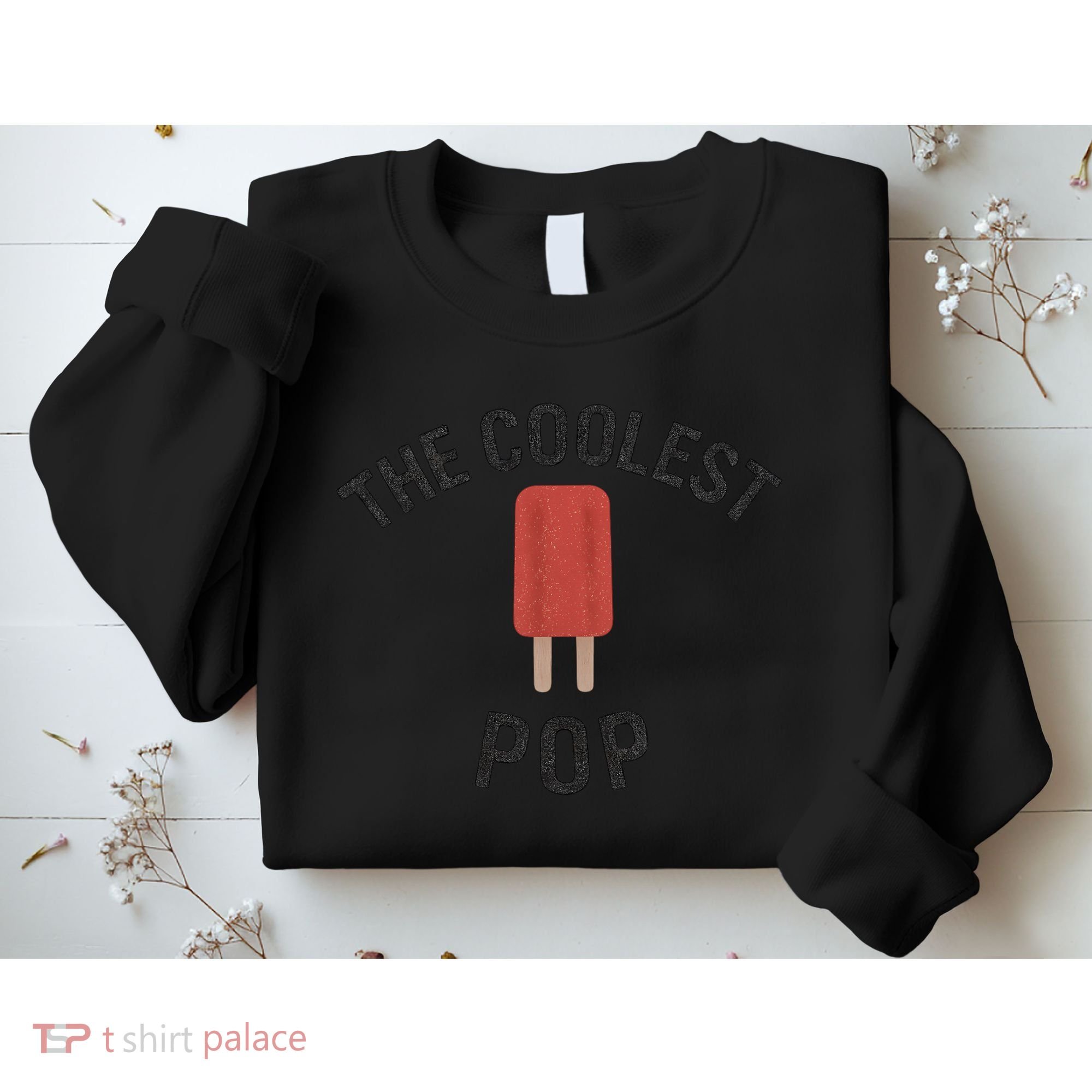 The Coolest Pop Sweatshirt