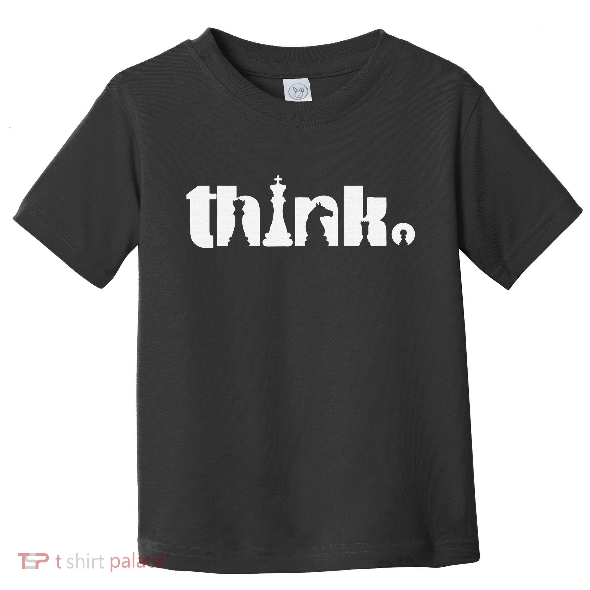 Think Chess Player Chess Game Toddler T-Shirt