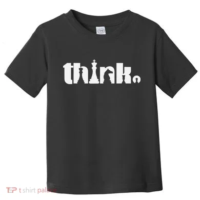 Think Chess Player Chess Game Toddler T-Shirt