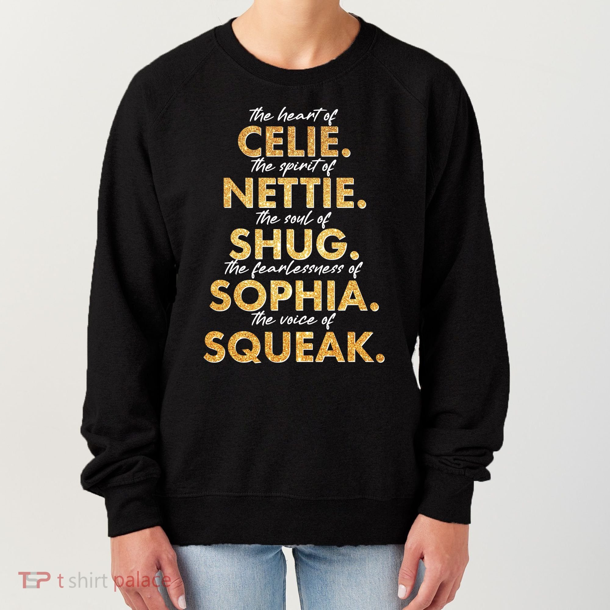 Celie Nettie Shug Sophia Squeak Women's Sweatshirt