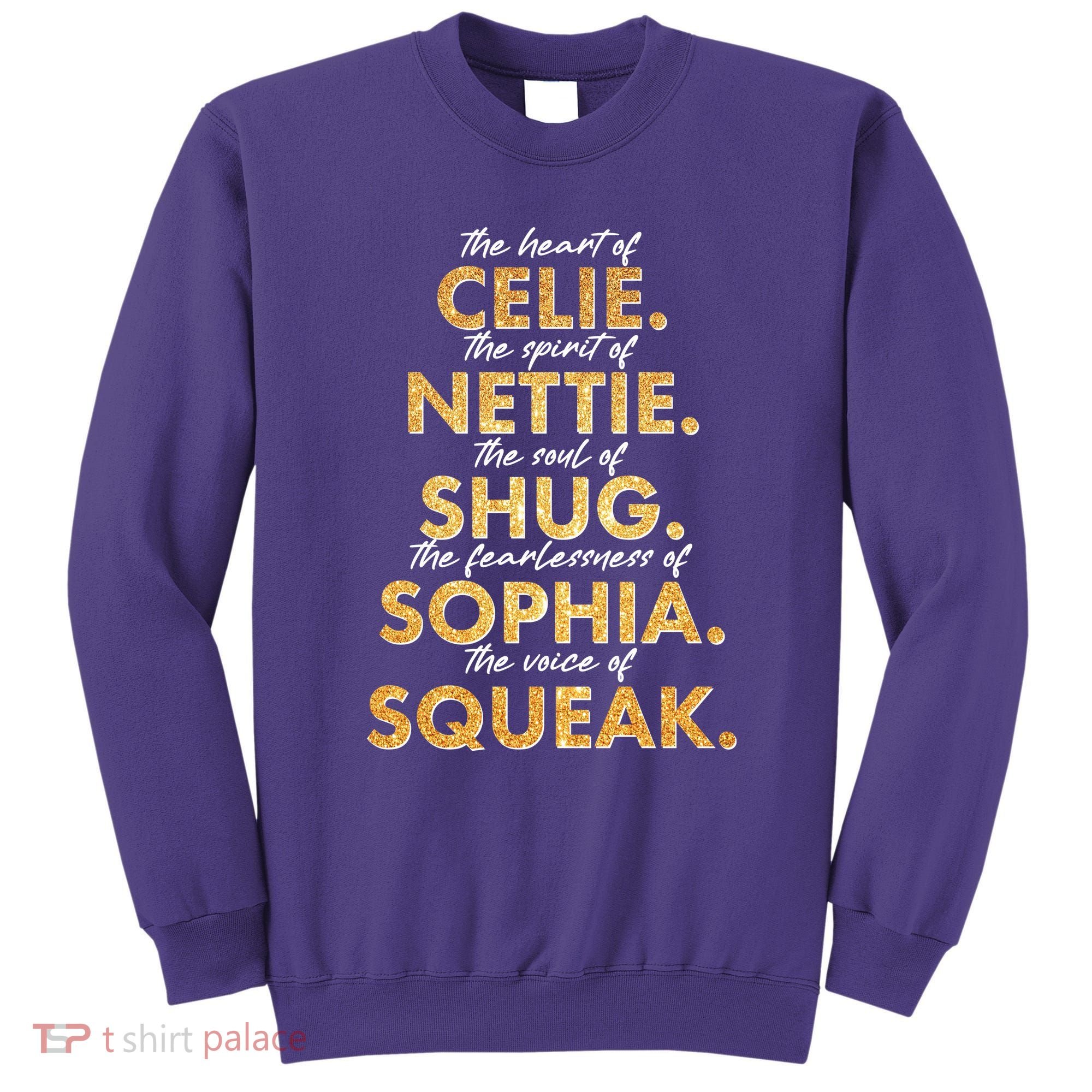 Celie Nettie Shug Sophia Squeak Sweatshirt
