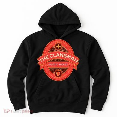 The Clansman Public House Funny Scottish Hoodie
