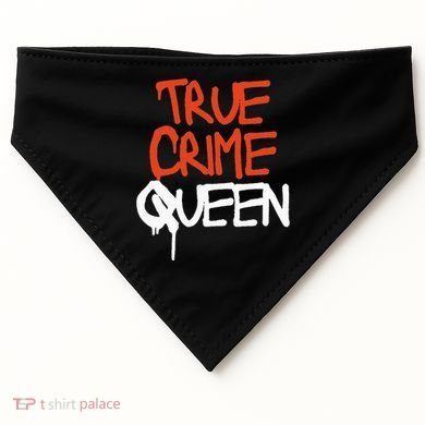 True Crime Queen USA-Made Doggie Bandana