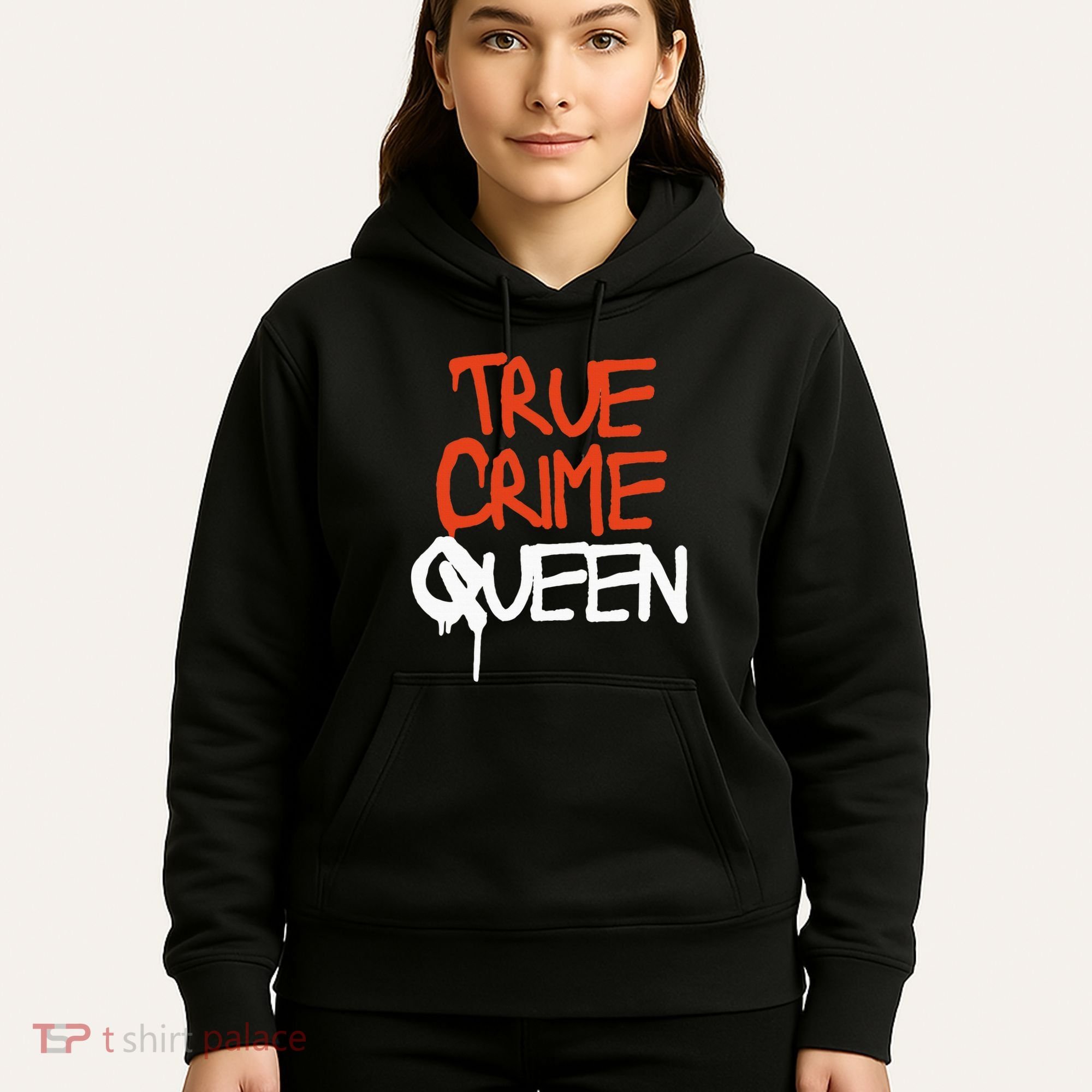 True Crime Queen Hoodie