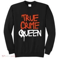 True Crime Queen Sweatshirt thumb 0