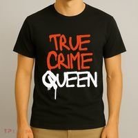 True Crime Queen T-Shirt thumb 3