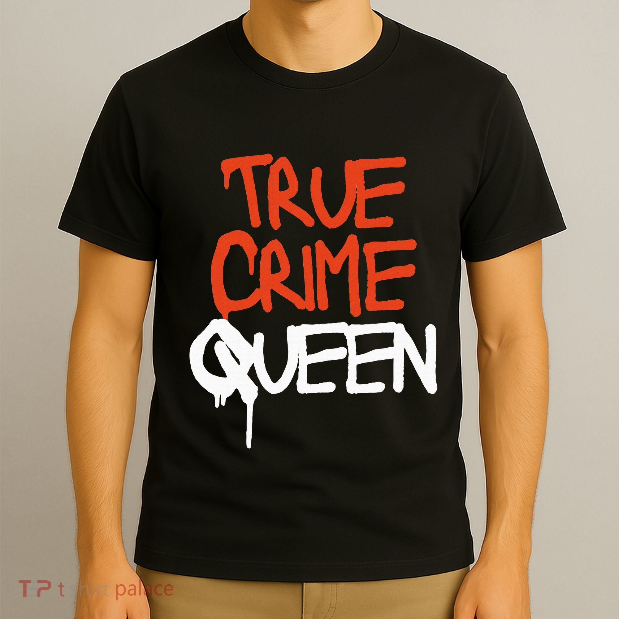 True Crime Queen T-Shirt