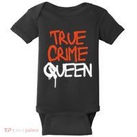 True Crime Queen Baby Bodysuit thumb 0