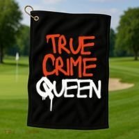 True Crime Queen Golf Towel thumb 1