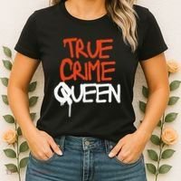 True Crime Queen Women's T-Shirt thumb 2