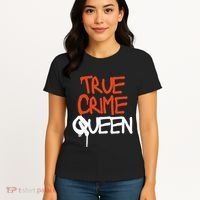 True Crime Queen Women's T-Shirt thumb 4