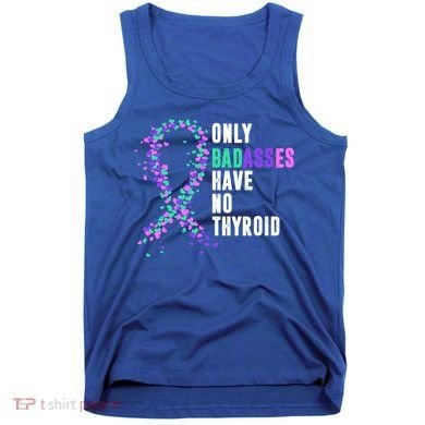 Thyroid Cancer Ribbon Thyroidectomy Removal Surgery Badasses Great Gift Tank Top