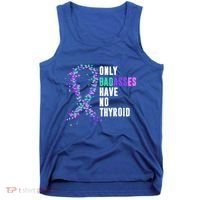 Thyroid Cancer Ribbon Thyroidectomy Removal Surgery Badasses Great Gift Tank Top thumb 0