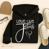 Trendy Christian Religious Love Like Jesus Hoodie thumb 4
