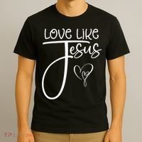 Trendy Christian Religious Love Like Jesus T-Shirt thumb 3