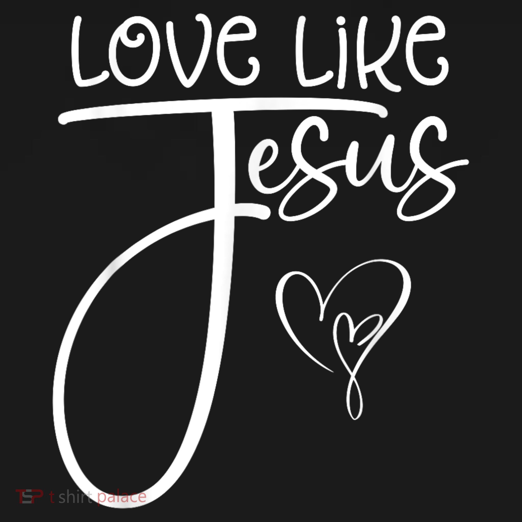 Trendy Christian Religious Love Like Jesus T-Shirt