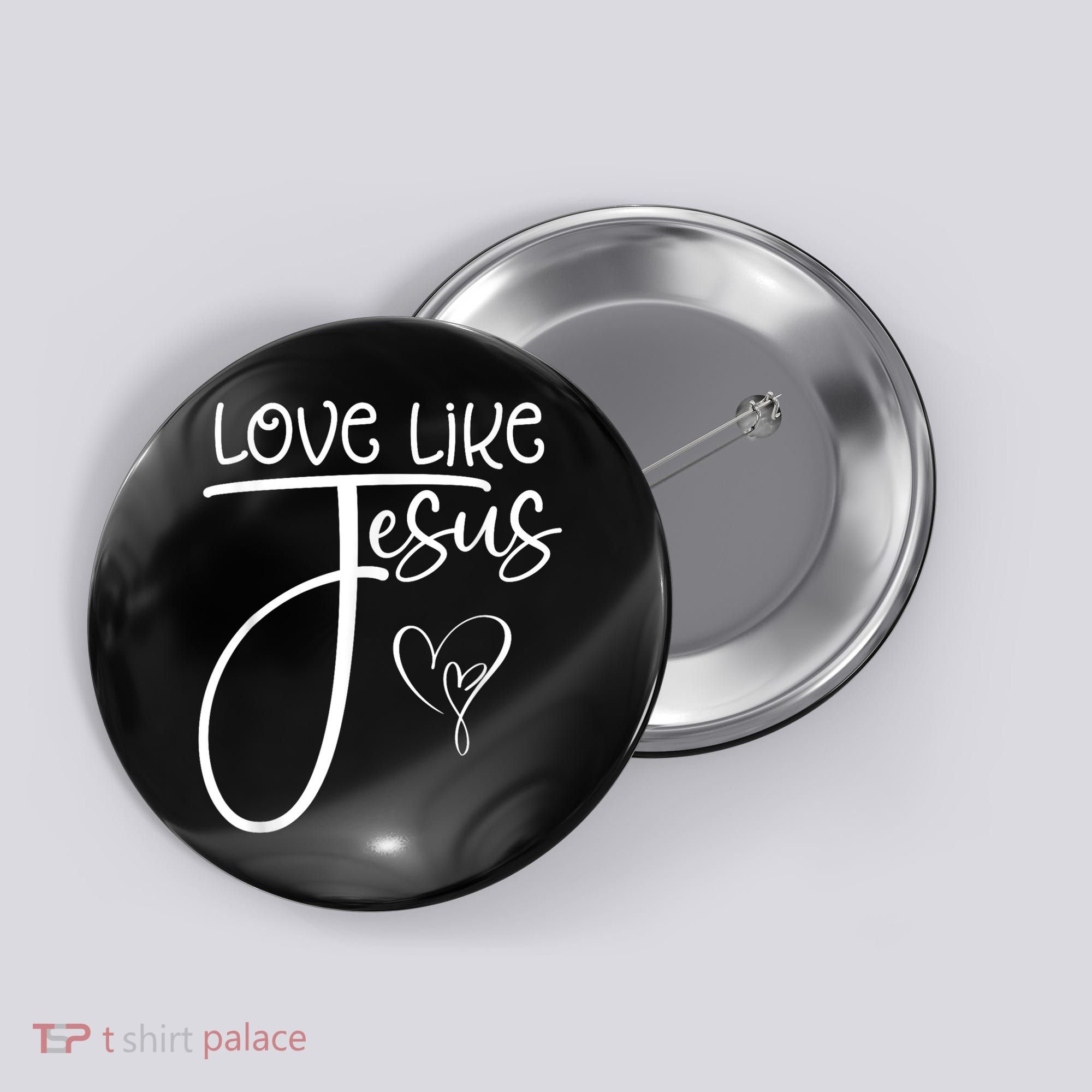Trendy Christian Religious Love Like Jesus Button