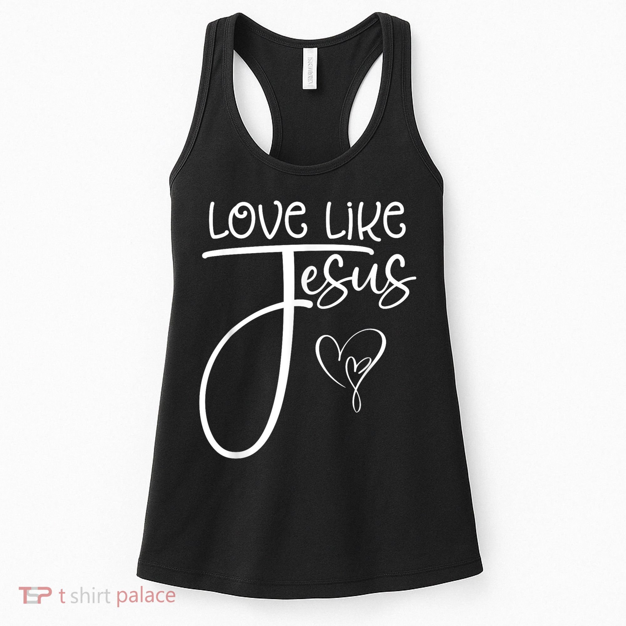 Trendy Christian Religious Love Like Jesus Women's Tank Top