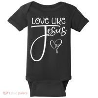 Trendy Christian Religious Love Like Jesus Baby Bodysuit thumb 0