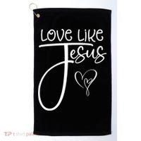 Trendy Christian Religious Love Like Jesus Golf Towel thumb 0