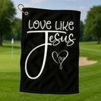 Trendy Christian Religious Love Like Jesus Golf Towel thumb 1