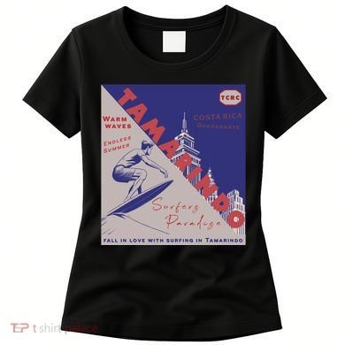 Tamarindo Costa Rica Surf Spots. Women's T-Shirt