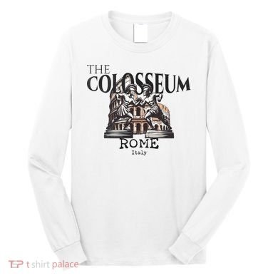 The Colosseum Rome Italy Long Sleeve Shirt