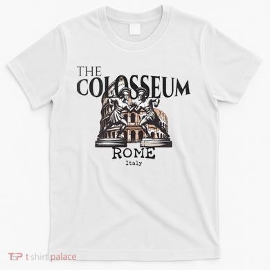 The Colosseum Rome Italy T-Shirt