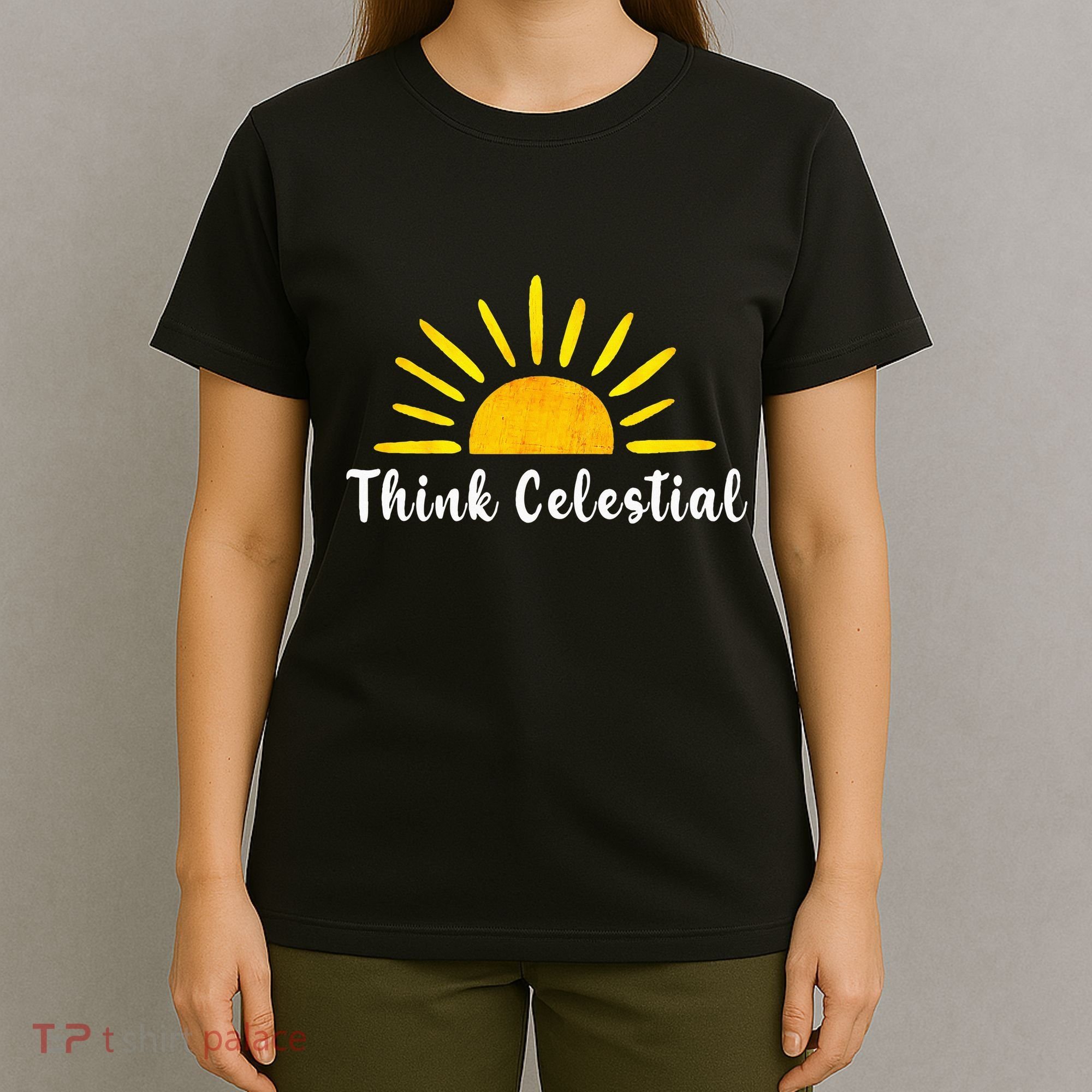 Think Celestial Retro Sunshine Quoes T-Shirt