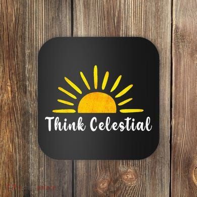 Think Celestial Retro Sunshine Quoes Coaster