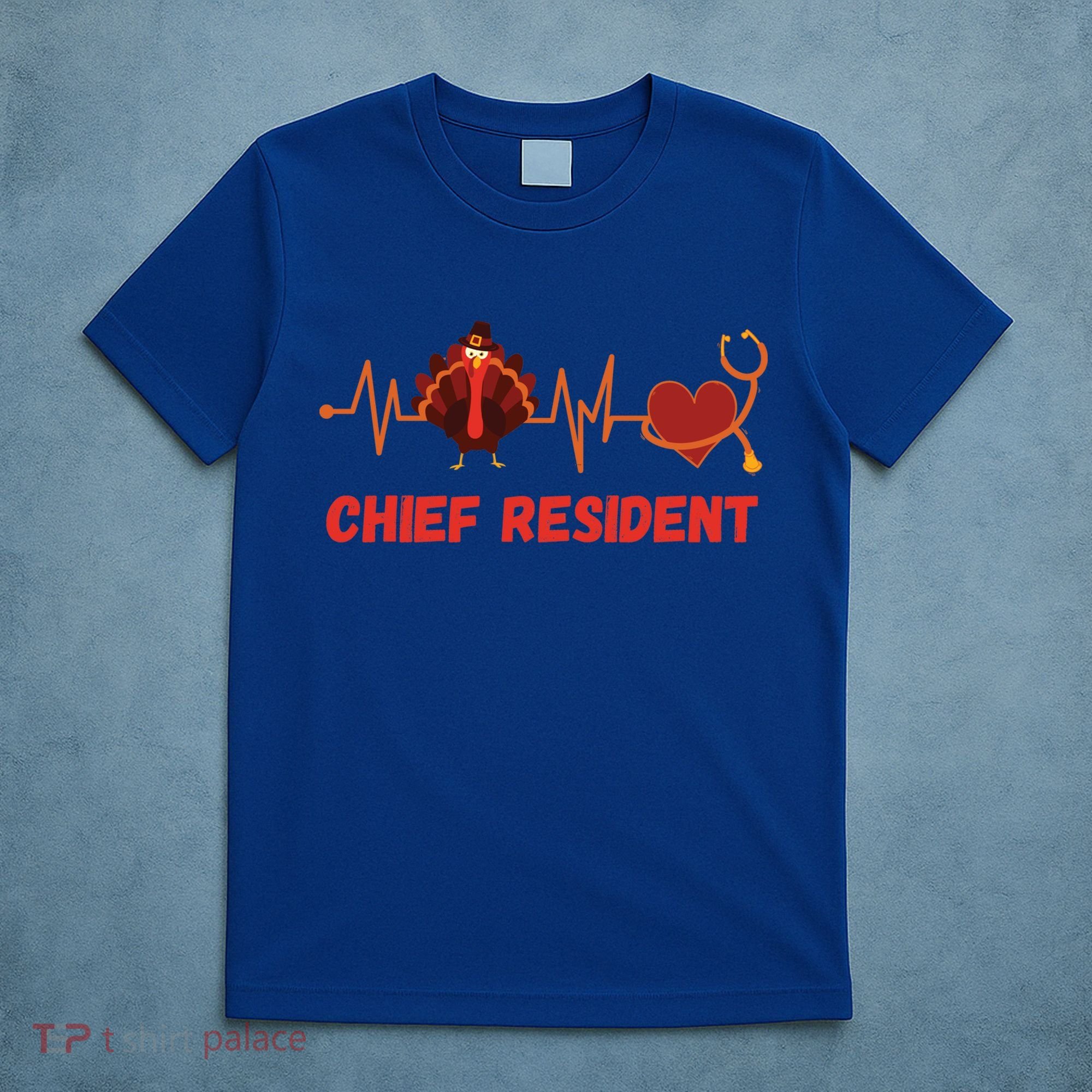 Thanksgiving Chief Resident Heartbeat Stethoscope Doctor Gift T-Shirt