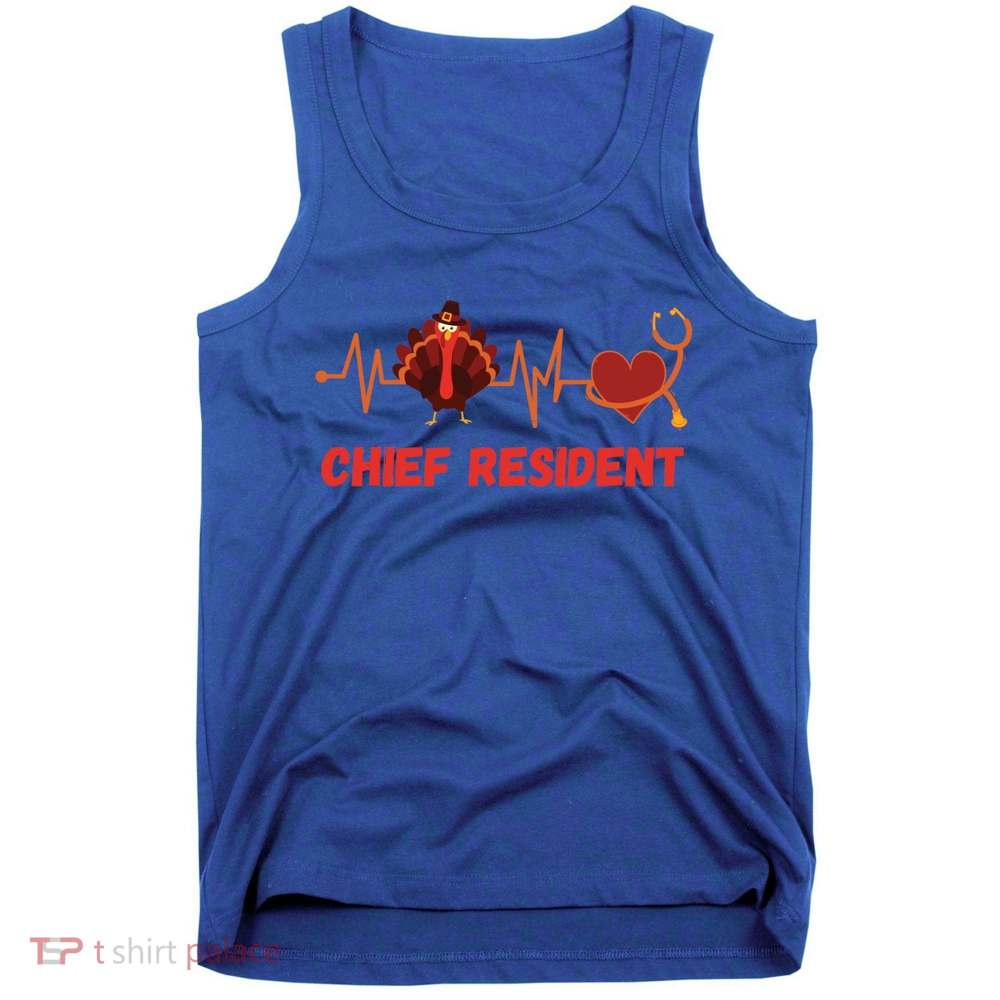 Thanksgiving Chief Resident Heartbeat Stethoscope Doctor Gift Tank Top