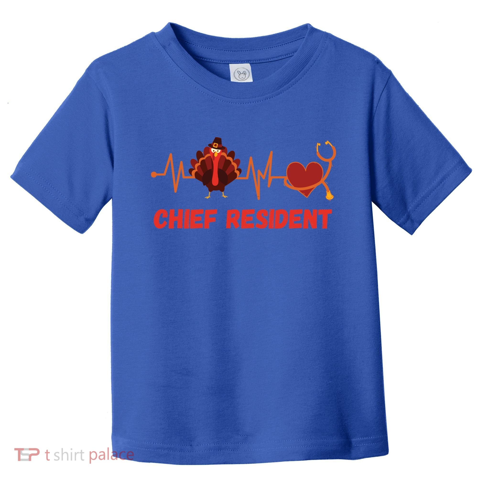Thanksgiving Chief Resident Heartbeat Stethoscope Doctor Gift Toddler T-Shirt