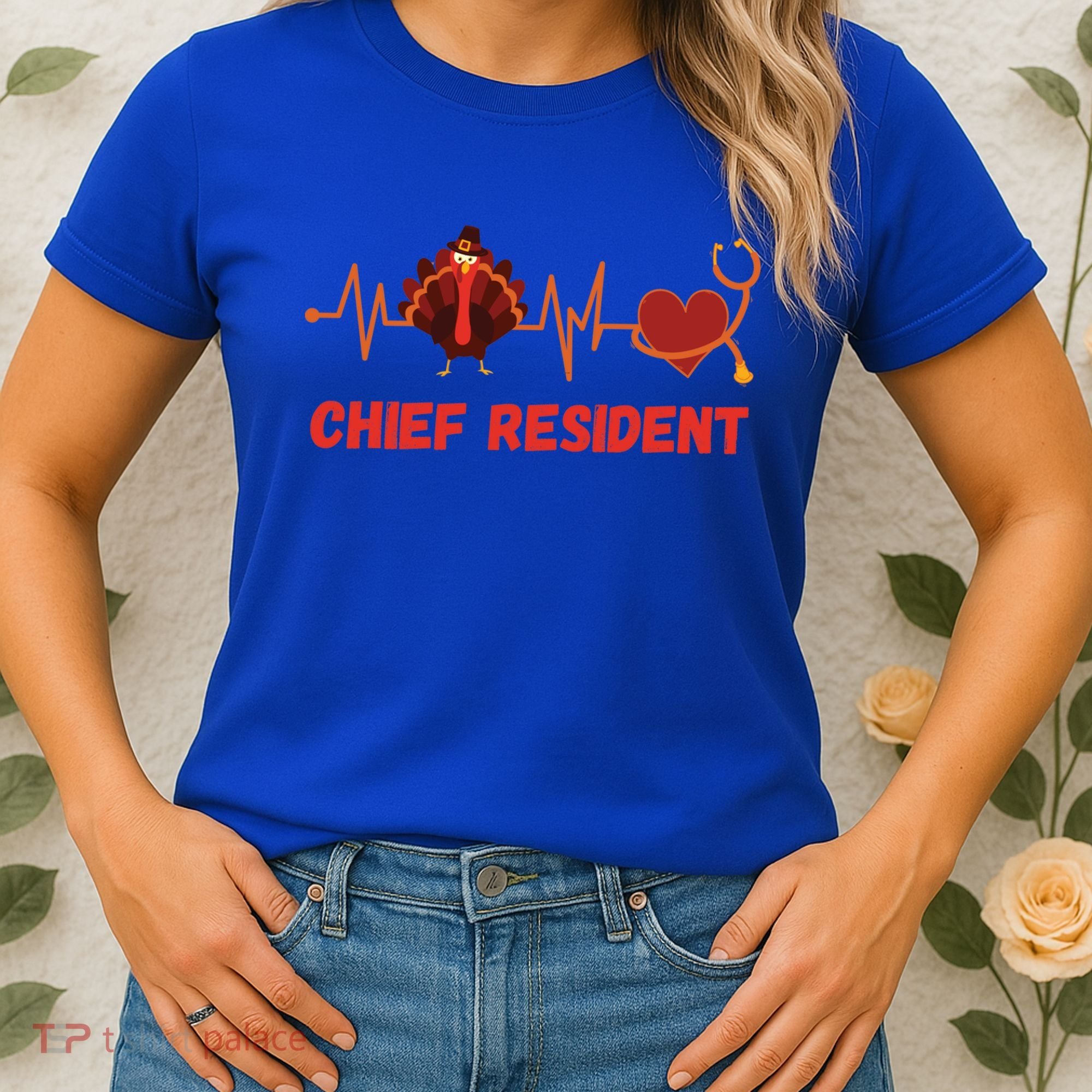 Thanksgiving Chief Resident Heartbeat Stethoscope Doctor Gift Women's T-Shirt