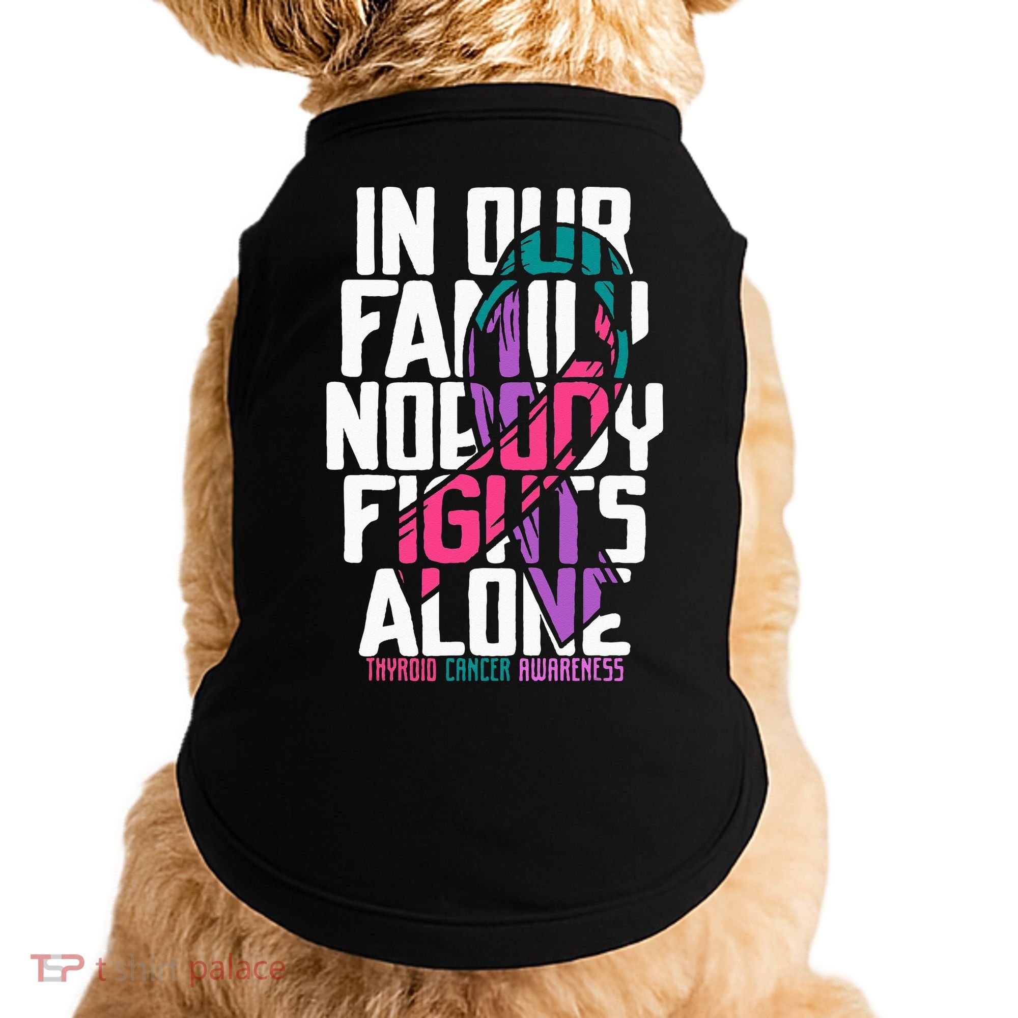 Thyroid Cancer Support Tee Family Thyroid Cancer Awareness Doggie Tank