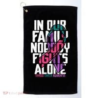 Thyroid Cancer Support Tee Family Thyroid Cancer Awareness Golf Towel thumb 0