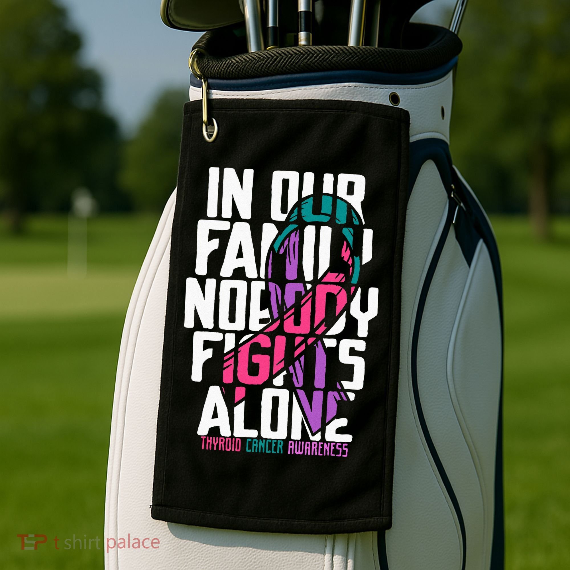 Thyroid Cancer Support Tee Family Thyroid Cancer Awareness Golf Towel