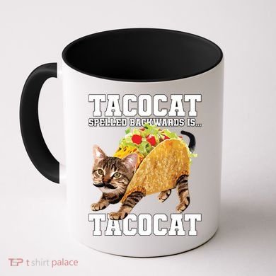 Taco Cat Spelled Backwards Is Tacocat Meme Silly Cat Lover Coffee Mug
