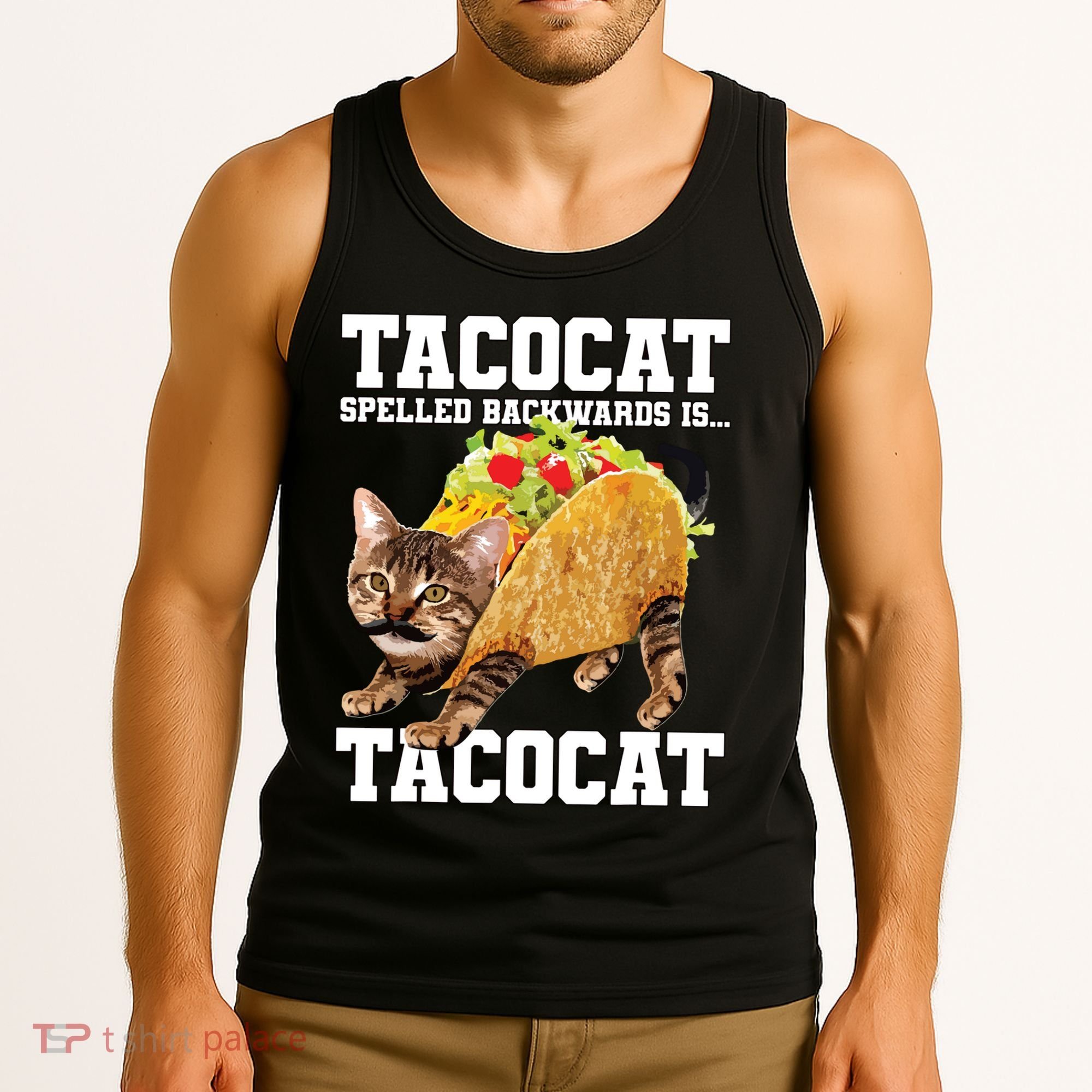 Taco Cat Spelled Backwards Is Tacocat Meme Silly Cat Lover Tank Top