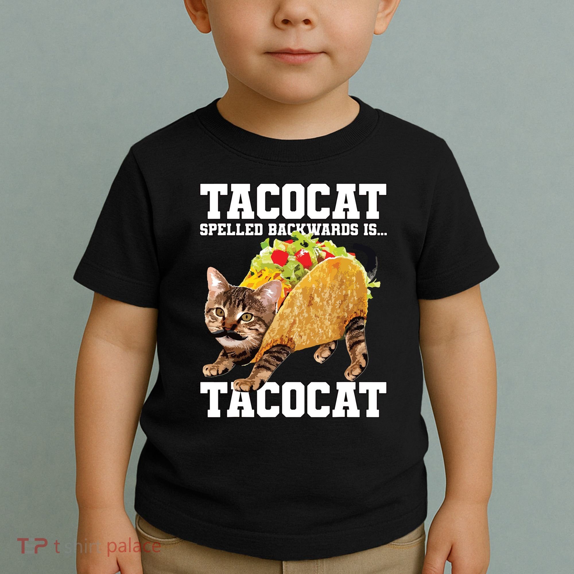 Taco Cat Spelled Backwards Is Tacocat Meme Silly Cat Lover Toddler T-Shirt