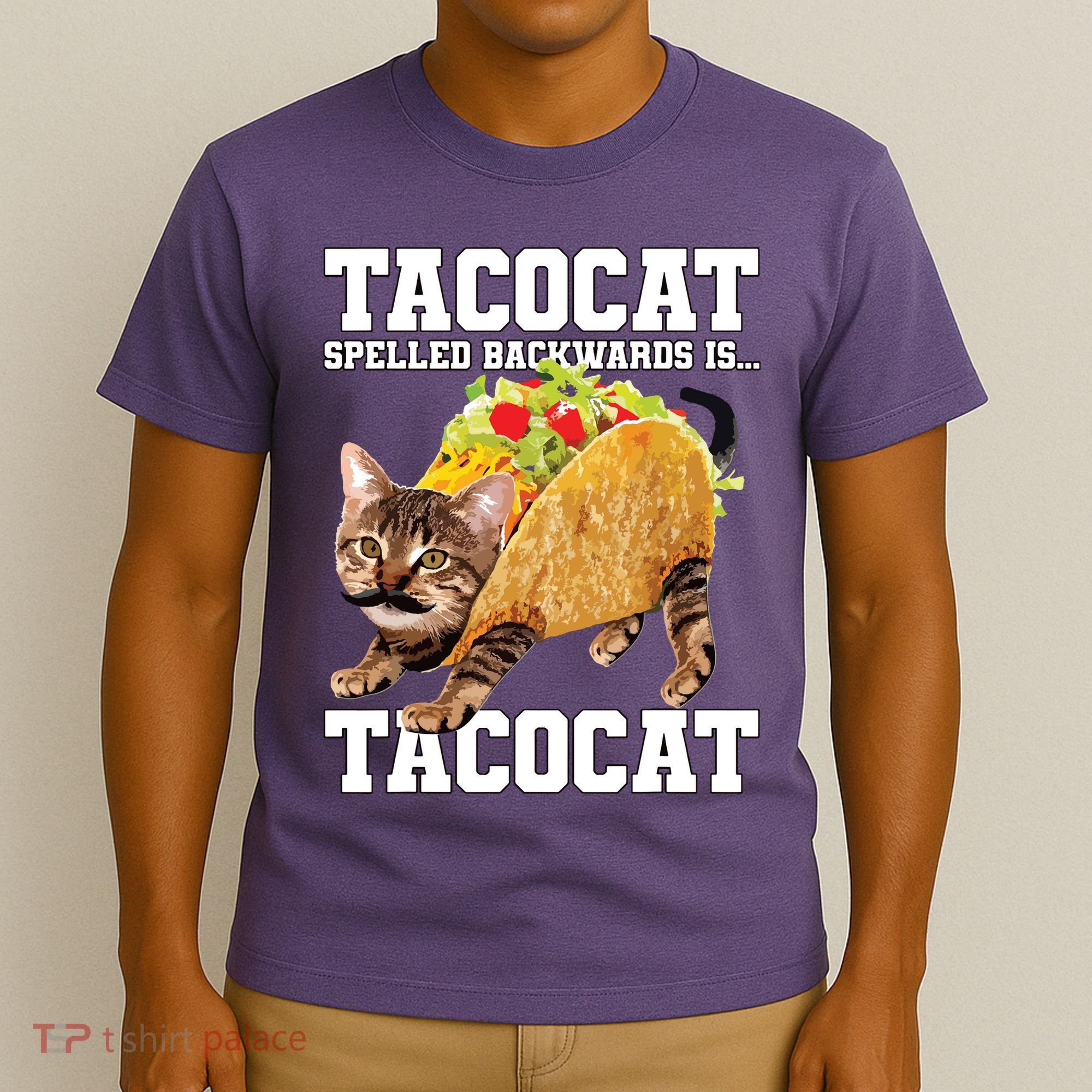 Taco Cat Spelled Backwards Is Tacocat Meme Silly Cat Lover T-Shirt