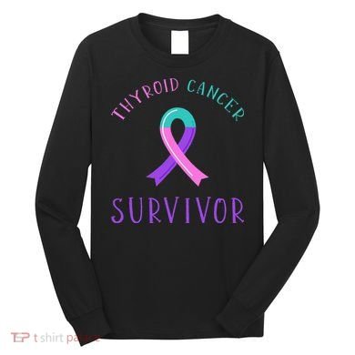 Thyroid Cancer Survivor Long Sleeve Shirt