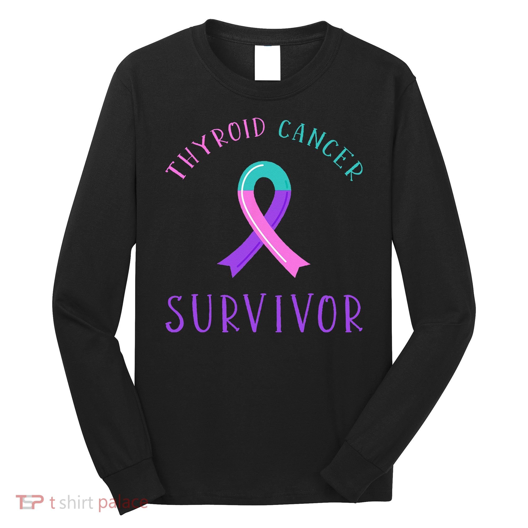 Thyroid Cancer Survivor Long Sleeve Shirt