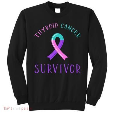 Thyroid Cancer Survivor Sweatshirt