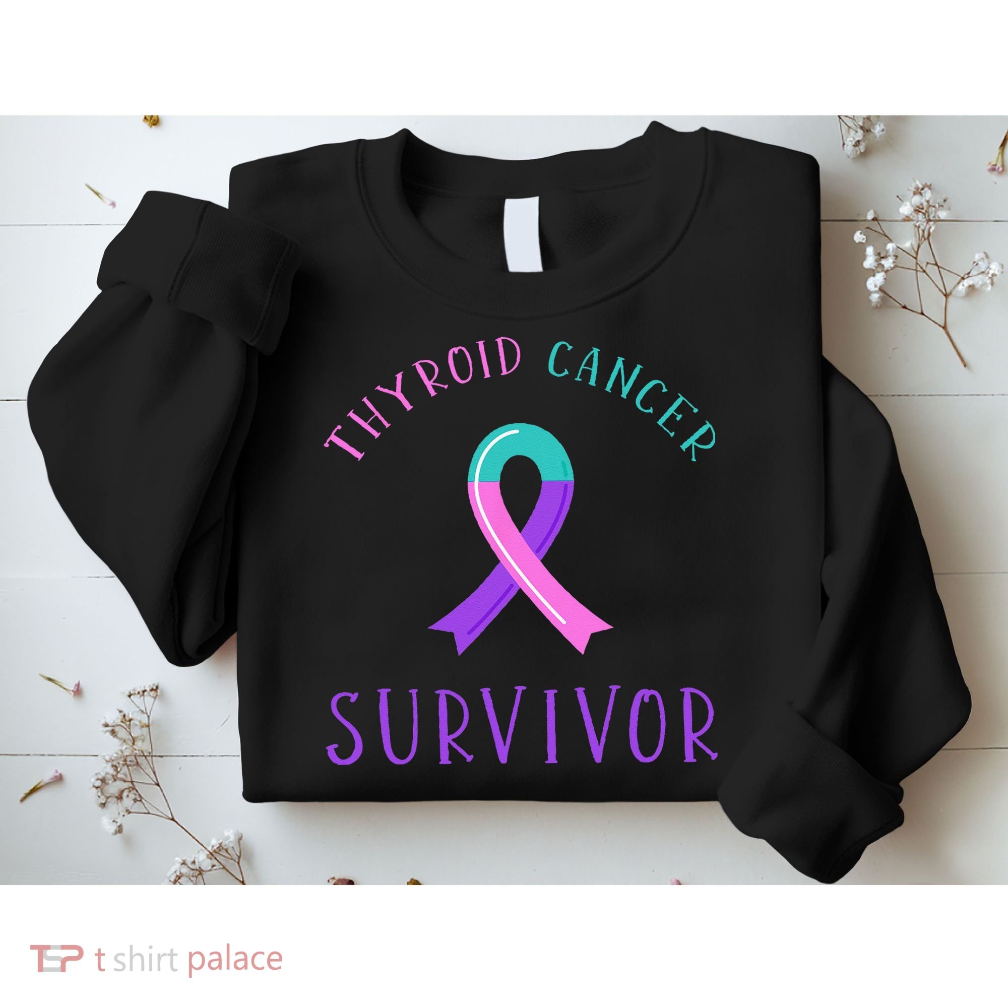 Thyroid Cancer Survivor Sweatshirt