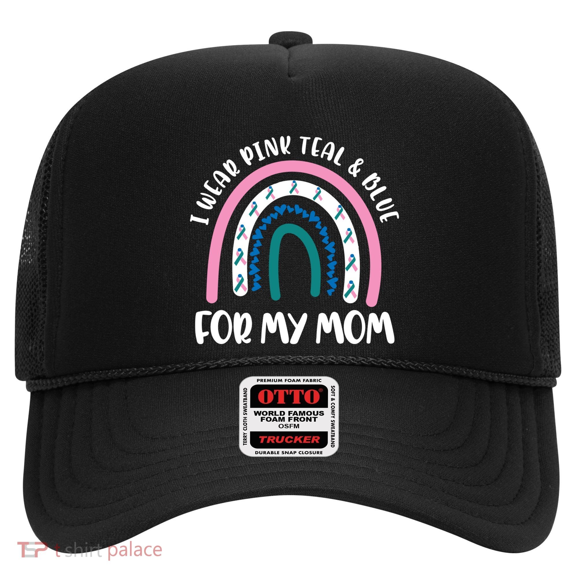 Thyroid Cancer Support I Wear Pink Teal And Blue For My Mom Gift Hat